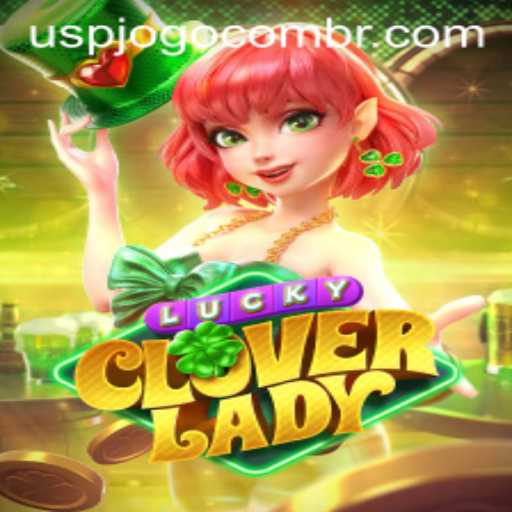 Exploring the Enchanting World of LuckyCloverLady and uspjogo PH Login