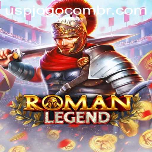 Discover the Epic Adventure of RomanLegend: Unfold the Chronicles of Ancient Rome